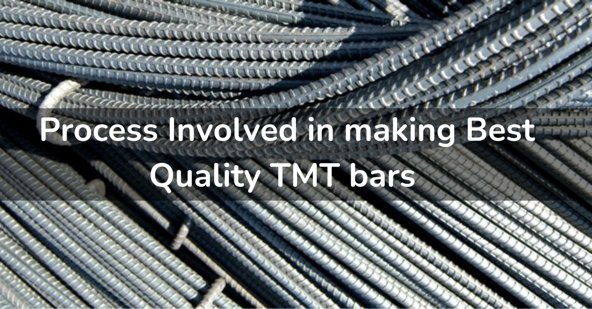 Process Involved in making Best Quality TMT bars